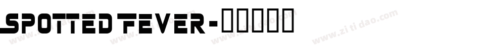 Spotted Fever字体转换